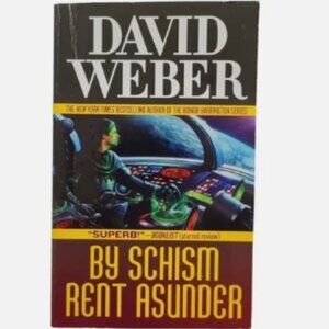 5/$15 Book By Schism Rent Asunder David Weber Safehold #2 Military SciFi Space